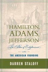 Hamilton, Adams, Jefferson - Darren Staloff - 9781429929868