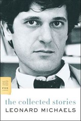 The Collected Stories - Leonard Michaels - 9781429933827