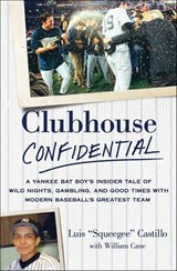 Clubhouse Confidential - Luis Castillo ; William Cane - 9781429936972