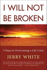 I Will Not Be Broken - Jerry White - 9781429937450