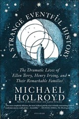 A Strange Eventful History - Michael Holroyd - 9781429939041