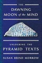The Dawning Moon of the Mind - Susan Brind Morrow - 9781429944267