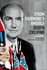 Strom Thurmond's America - Joseph Crespino - 9781429945486