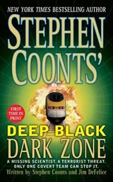 Deep Black: Dark Zone - Stephen Coonts ; Jim DeFelice - 9781429954846