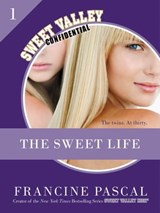 The Sweet Life #1 - Francine Pascal - 9781429958318