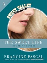 The Sweet Life #3: An E-Serial - Francine Pascal - 9781429958356