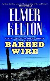 Barbed Wire - Elmer Kelton - 9781429962520