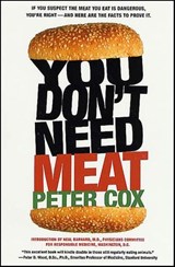You Don't Need Meat - Peter Cox - 9781429972536