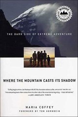 Where the Mountain Casts Its Shadow - Maria Coffey - 9781429977425