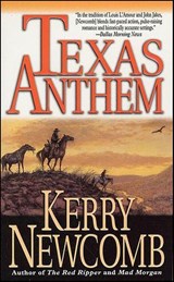 Texas Anthem - Kerry Newcomb - 9781429978743