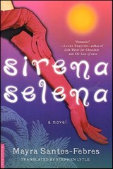 Sirena Selena - Mayra Santos-Febres - 9781429980289