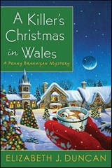 A Killer's Christmas in Wales - Elizabeth J. Duncan - 9781429984102