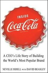 Inside Coca-Cola - Neville Isdell ; David Beasley - 9781429988896