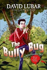 The Bully Bug - David Lubar - 9781429993135