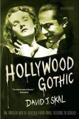 Hollywood Gothic - David J. Skal - 9781429998451