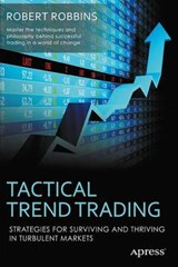Tactical Trend Trading - ROBBINS,  Robert - 9781430244790