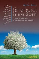Financial Freedom - ADVANI,  Reuben - 9781430245391