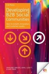 Developing B2B Social Communities - BROOKS,  Margaret ; Lovett, John, Jr. ; Creek, Sam - 9781430247135