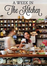 Week in the Kitchen - Karen Dudley - 9781431403370