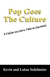Pop Goes the Culture - SEDELMEIER,  Kevin ; Sedelmeier, Lukas - 9781432748715