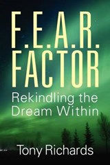 F.E.A.R. Factor - RICHARDS,  Tony - 9781432793081