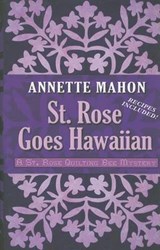 St. Rose Goes Hawaiian - MAHON,  Annette - 9781432825959