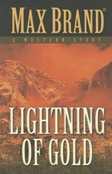 Lightning of Gold - Brand, Max - 9781432826154