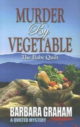 Murder by Vegetable - GRAHAM,  Barbara - 9781432826215