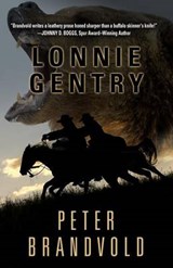 Lonnie Gentry - BRANDVOLD,  Peter - 9781432829179