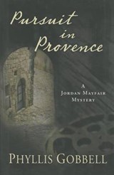 Pursuit in Provence - GOBBELL,  Phyllis - 9781432830267