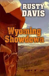 Wyoming Showdown - DAVIS,  Rusty - 9781432830663