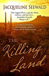 The Killing Land - SEEWALD,  Jacqueline - 9781432831196