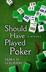 Should Have Played Poker - GOLDSTEIN,  Debra H. - 9781432831592