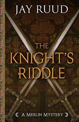 The Knight's Riddle - RUUD,  Jay - 9781432832032