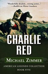 Charlie Red - ZIMMER,  Michael - 9781432832292