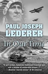 In Our Time - LEDERER,  Paul Joseph - 9781432832766