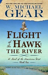 Flight of the Hawk - GEAR,  W. Michael - 9781432840785