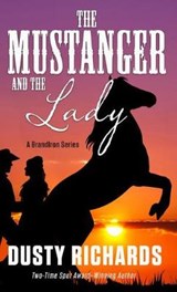 The Mustanger and the Lady - RICHARDS,  Dusty - 9781432841935