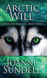 Arctic Will - SUNDELL,  Joanne - 9781432842253