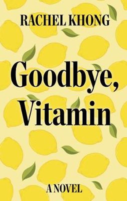 Goodbye, Vitamin, KHONG,  Rachel - Gebonden - 9781432843199