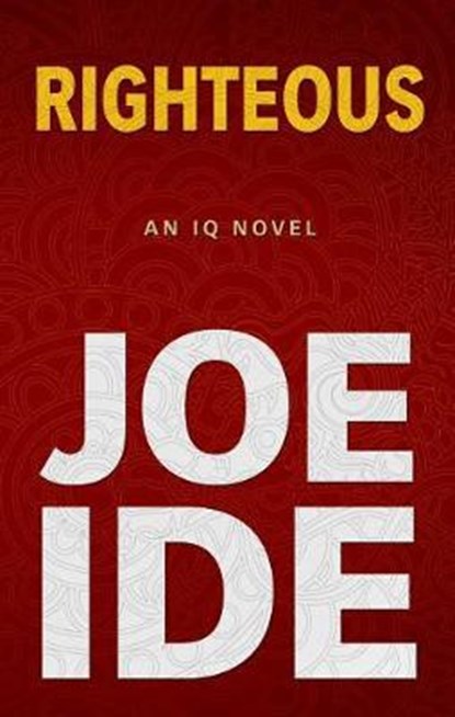 Righteous, IDE,  Joe - Gebonden - 9781432845414