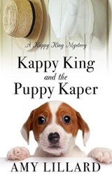 Kappy King and the Puppy Kaper - LILLARD,  Amy - 9781432846749