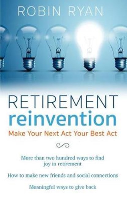 Retirement Reinvention, RYAN,  Robin - Gebonden - 9781432853549