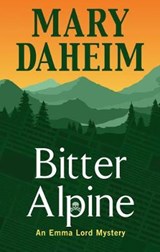 Bitter Alpine - DAHEIM,  Mary - 9781432866723