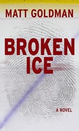 Broken Ice - GOLDMAN,  Matt - 9781432868055