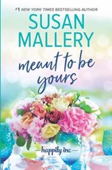 Meant to Be Yours - MALLERY,  Susan - 9781432871635