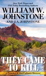 They Came to Kill - JOHNSTONE,  William W. - 9781432881030