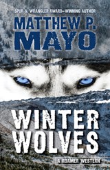 Winter Wolves - Matthew P. Mayo - 9781432887339
