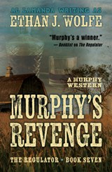 Murphy's Revenge - Ethan J. Wolfe - 9781432895648
