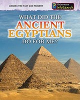 What Did the Ancient Egyptians Do for Me? - CATEL,  Patrick - 9781432937492